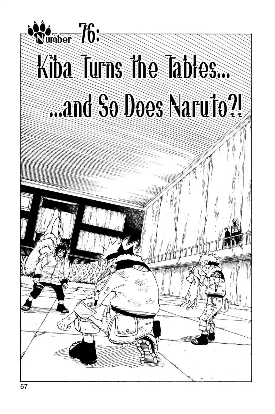 Read Naruto Chapter 76 - Kiba Turns The Tables...And So Does Naruto?! Online