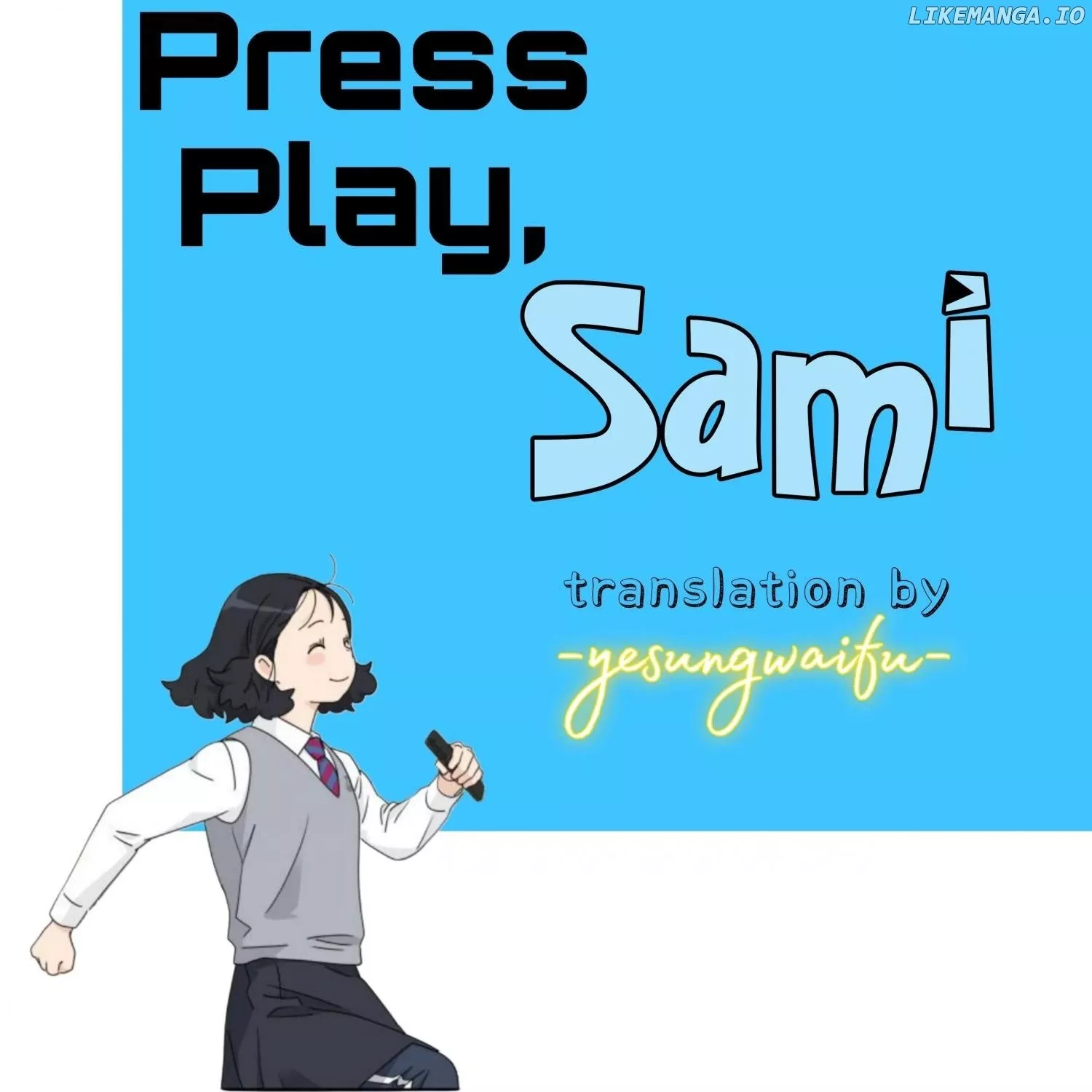 Read Press Play, Sami Chapter 24 Online