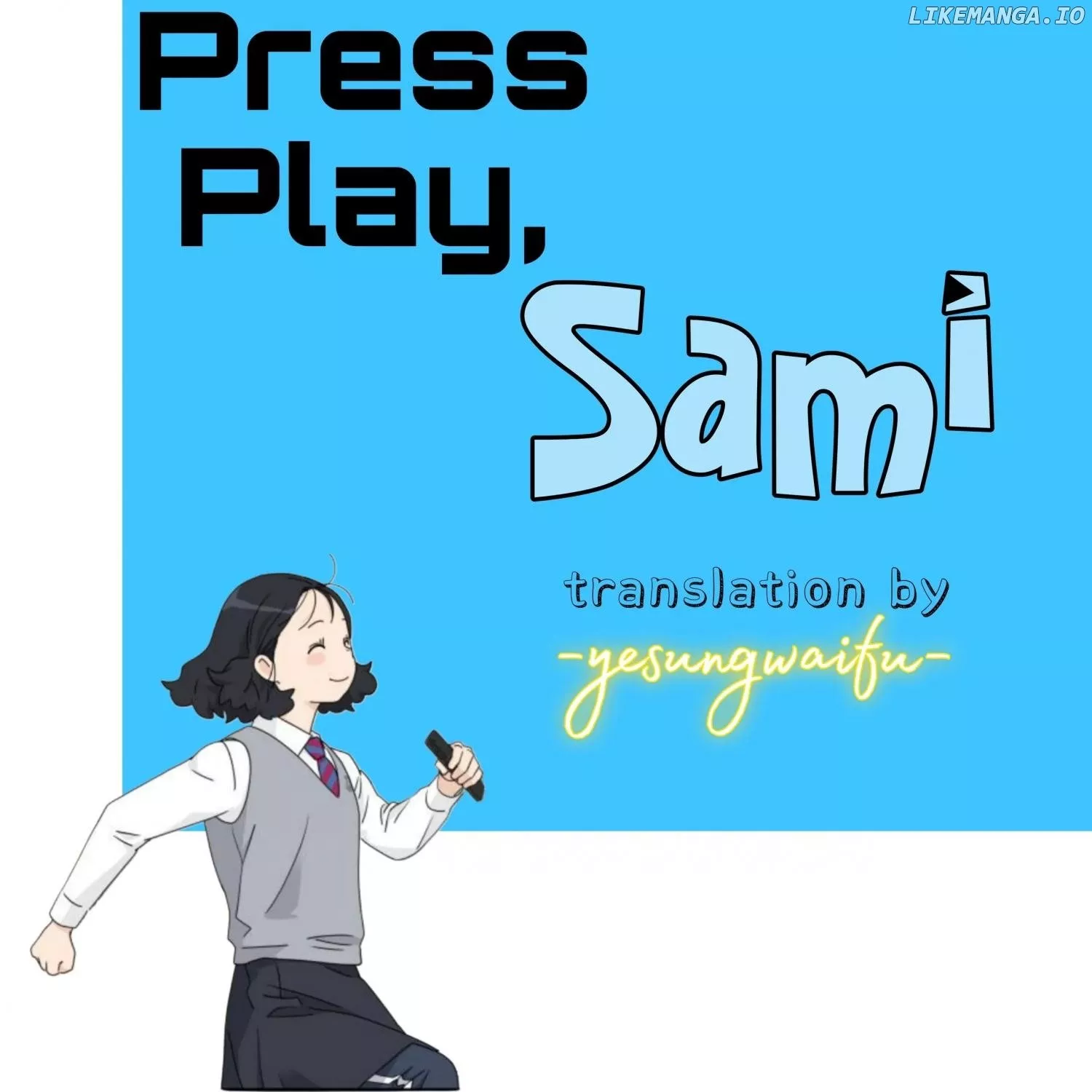 Read Press Play, Sami Chapter 21 Online