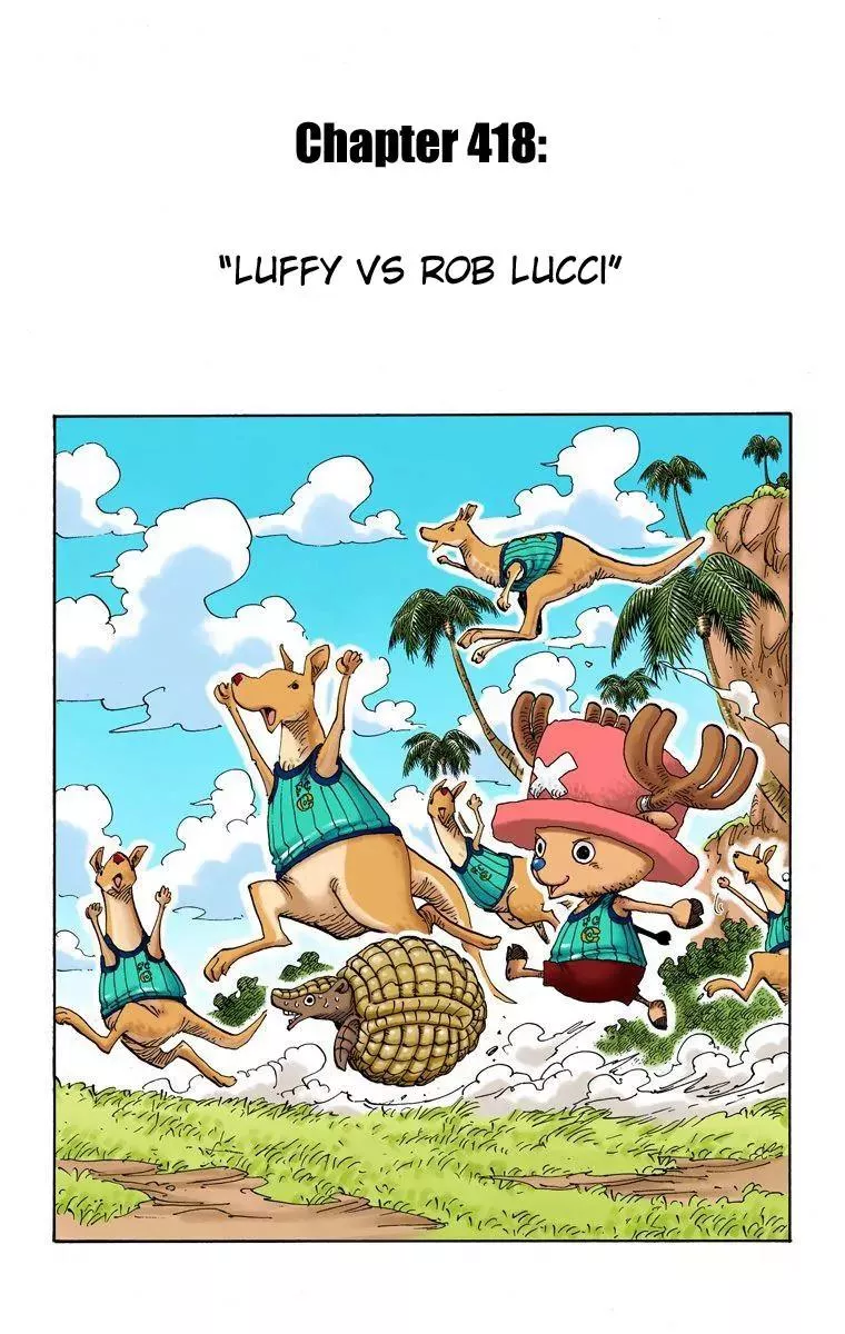 Read One Piece Chapter 418 - Luffy vs Rob Lucci Online